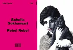 Barbican Art Gallery Soheila Sokhanvari: Rebel Rebel -Prints shop 220906 BARB Sokhanvari Coverv2