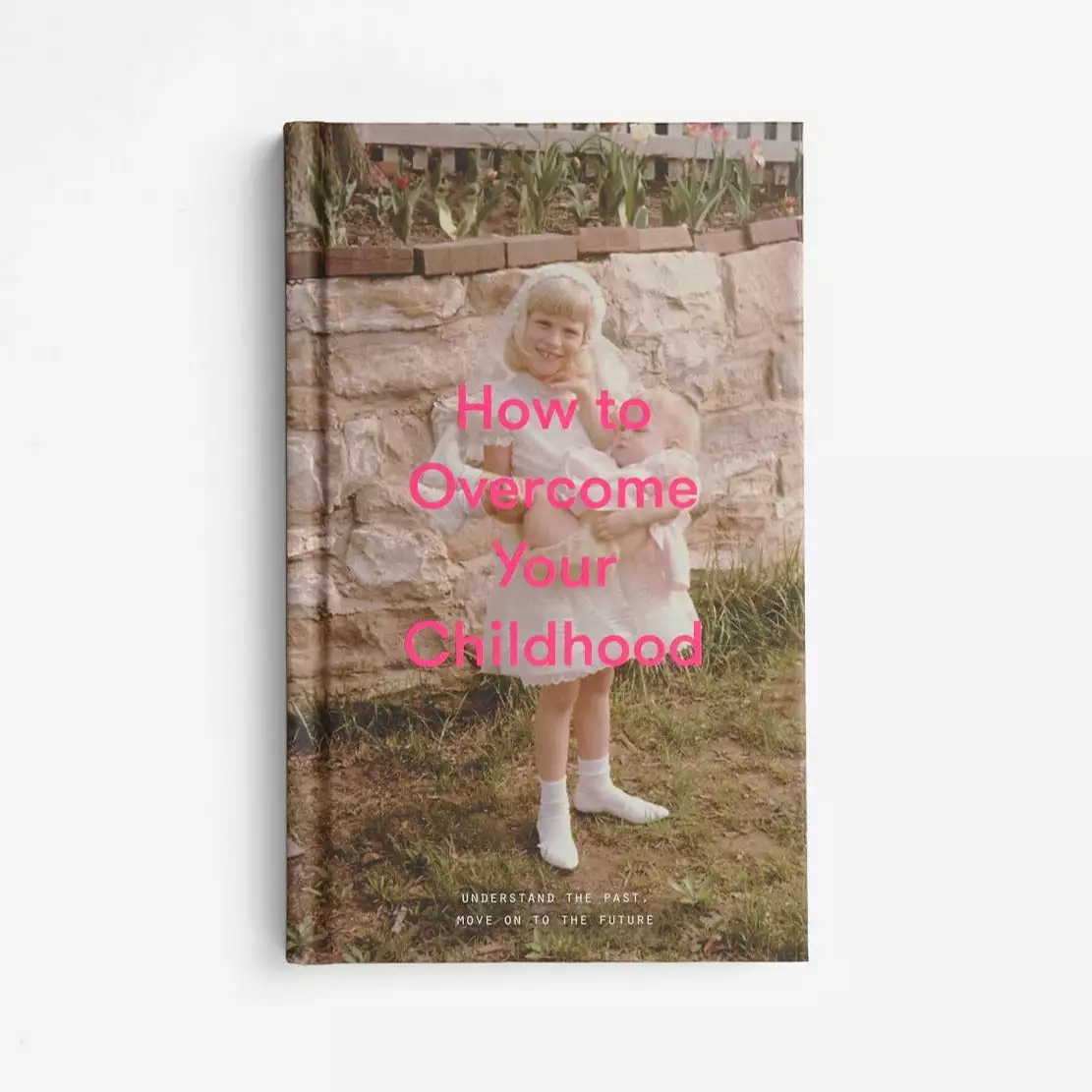 Macmillan Distribution Ltd How To Overcome Your Childhood 3 Macmillan Distribution Ltd How To Overcome Your Childhood
