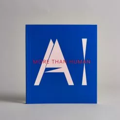 BIE Publishing AI: More Than Human Exhibition Catalogue