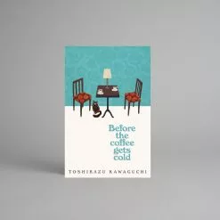 Macmillan Distribution Ltd Before The Coffee Gets Cold By Toshikazu Kawaguchi