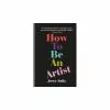 Hachette UK Distribution Limited How To Be An Artist -Prints shop HOwtobeanartist