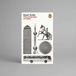 Penguin Books Ltd The Language Of Cities By Deyan Sudjic