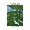 Penguin Books Ltd The Man Who Planted Trees